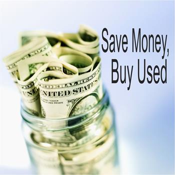 Save Money, Buy Used