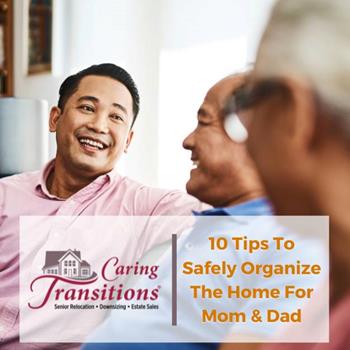 10 Tips To Safely Organize The Home For Mom & Dad